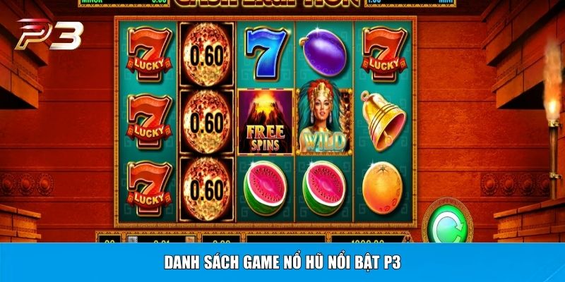 Danh sách game nổ hũ nổi bật P3