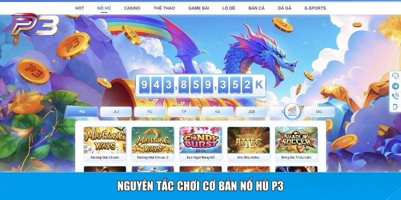 Nguyên tắc chơi cơ bản nổ hũ P3